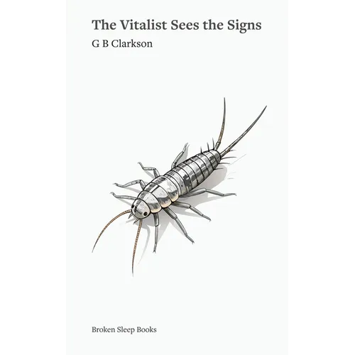The Vitalist Sees the Signs