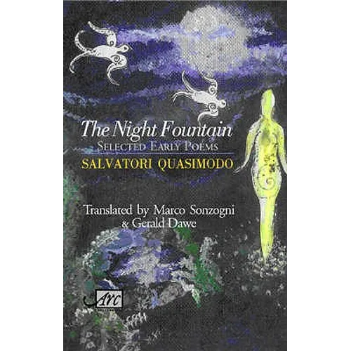 The Night Fountain: Selected Early Poems
