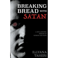 Breaking Bread with Satan