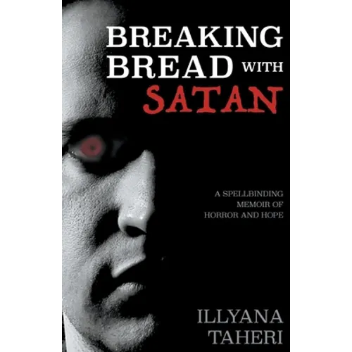Breaking Bread with Satan