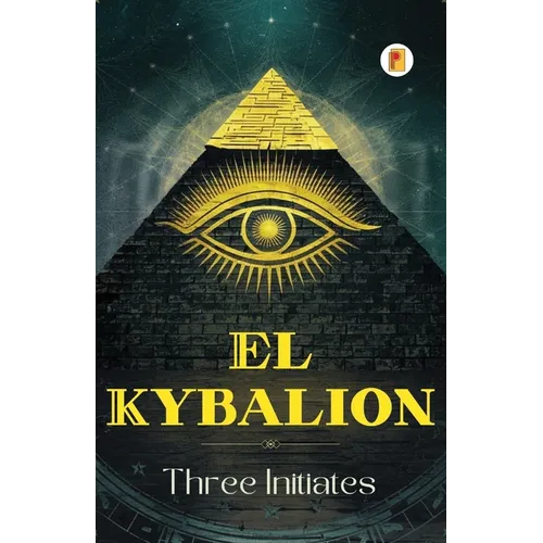 El Kybalion (Spanish edition)