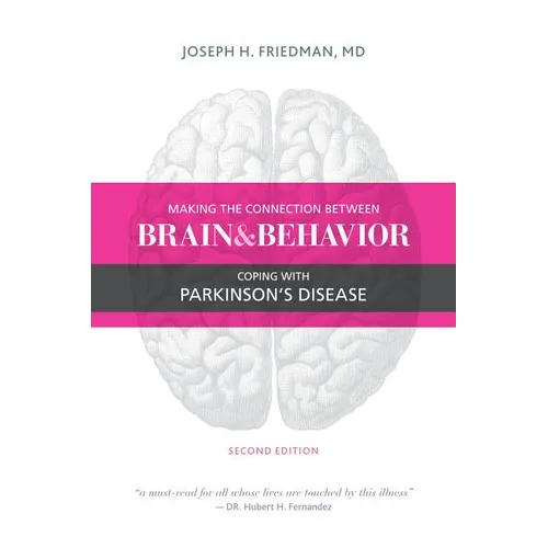 Making the Connection Between Brain and Behavior: Coping with Parkinson's Disease