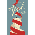 Apple: (Skin to the Core)