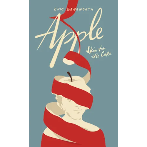 Apple: (Skin to the Core)