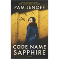 Code Name Sapphire: A World War 2 Novel