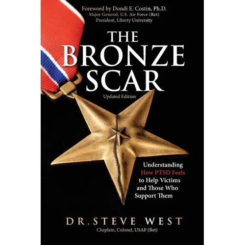 The Bronze Scar: Understanding How PTSD Feels to Help Victims and Those Who Support Them