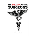 The Breaking of the Surgeons