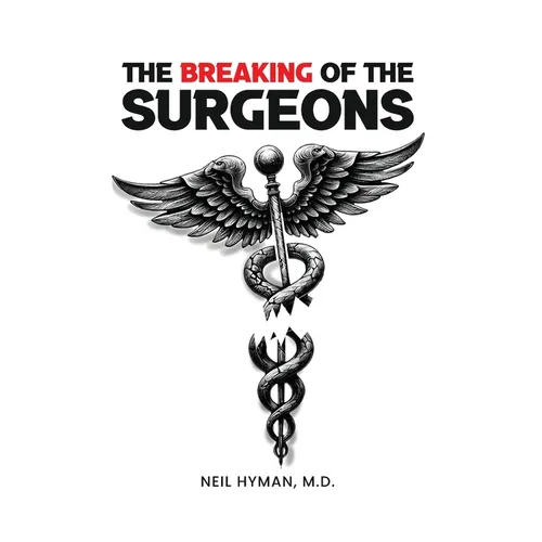 The Breaking of the Surgeons