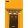 Love, Love, Love