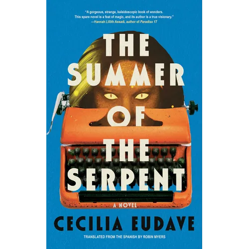 The Summer of the Serpent