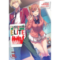 Classroom of the Elite (Light Novel) Vol. 10