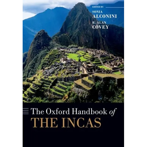 Oxford Handbook of the Incas