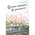 Quiero Comerme Tu Páncreas / I Want to Eat Your Pancreas (Light Novel)