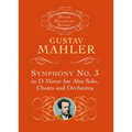 Symphony No. 3 in D Minor for Alto Solo, Choirs and Orchestra