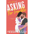 Asking For Trouble