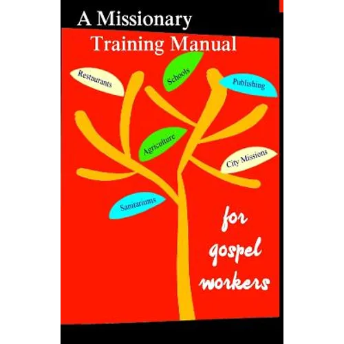 A Missionary Training Manual for Gospel workers