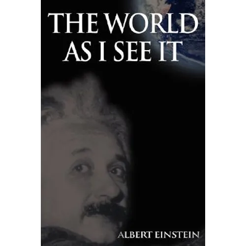 The World As I See It