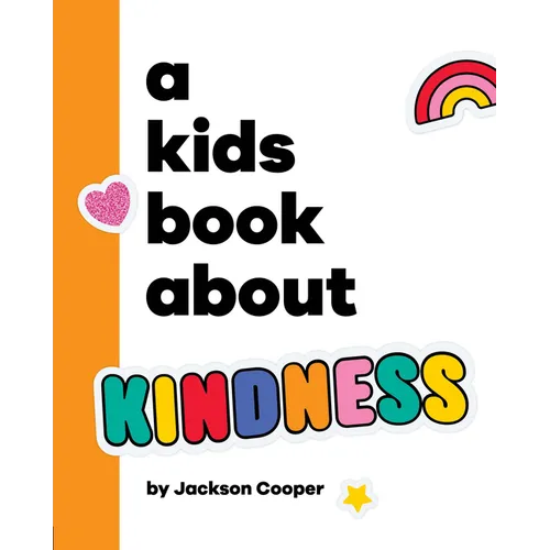 A Kids Book about Kindness
