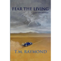 Fear The Living: A No Sin Mystery