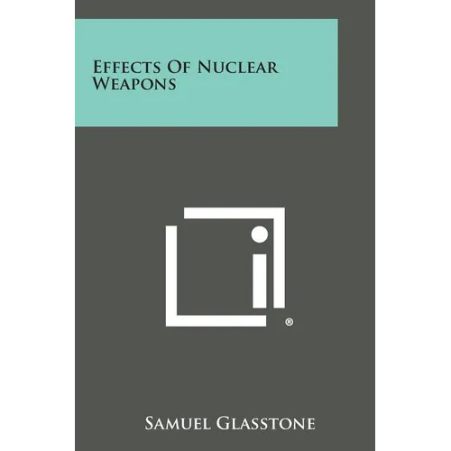 Effects of Nuclear Weapons