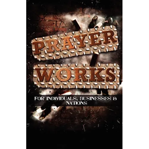 Prayer Works!
