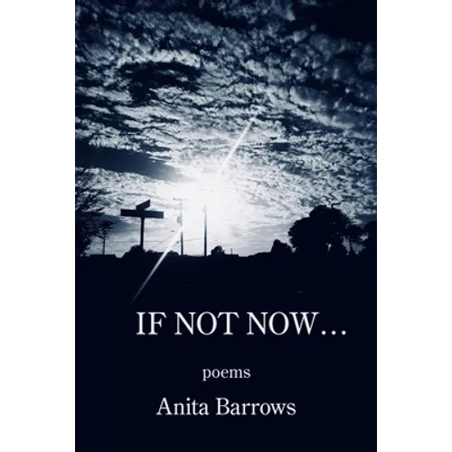 If Not Now ...