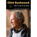 Clint Eastwood: Interviews, Revised and Updated