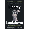 Liberty or Lockdown