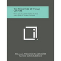 The Structure of Twana Culture: With Comparative Notes on the Structure of Yurok Culture