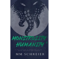 Monstrosity, Humanity
