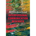 Reflections on Interpersonal Communication Research