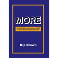 More: Desire More and Experience More A Game Plan for Spiritual Growth