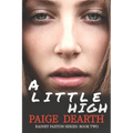 A Little High