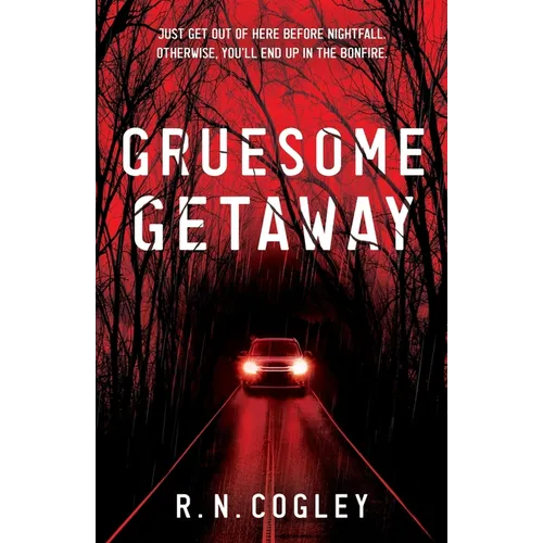 Gruesome Getaway