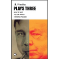 J.B. Priestley: Plays Three