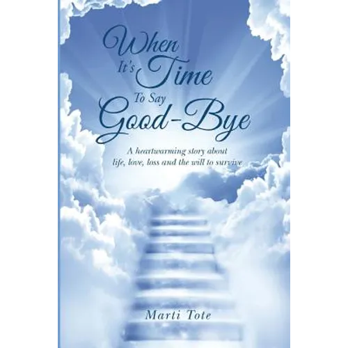When It's Time to Say Goodbye