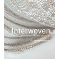 Interwoven: Exploring Materials and Structures