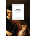 Mozart, Beethoven, Schubert