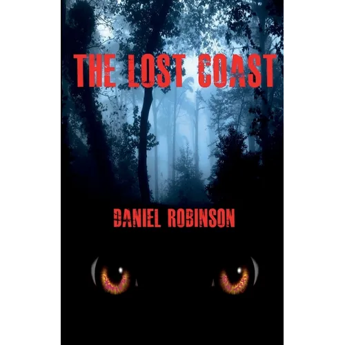 The Lost Coast: The Revenge Of Mad River Billy