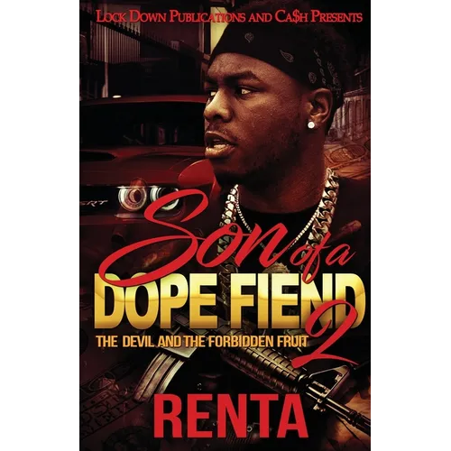 Son of a Dope Fiend 2