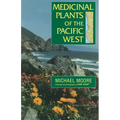 Medicinal Plants of the Pacific West