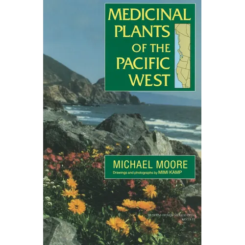 Medicinal Plants of the Pacific West