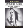 Mastering Hand Evaluation