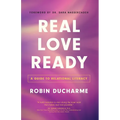 Real Love Ready: A Guide to Relational Literacy