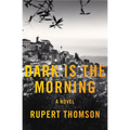 Dark Is the Morning