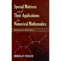 Special Matrices and Their Applications in Numerical Mathematics