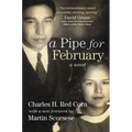 A Pipe for February: A Novel Volume 44