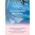 Every Lovely Word Born for You