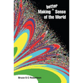 Making Better Sense of the World