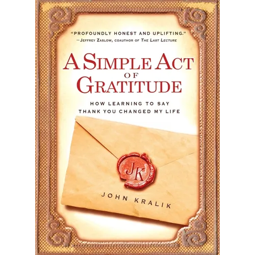 A Simple Act of Gratitude: How Learning to Say Thank You Changed My Life